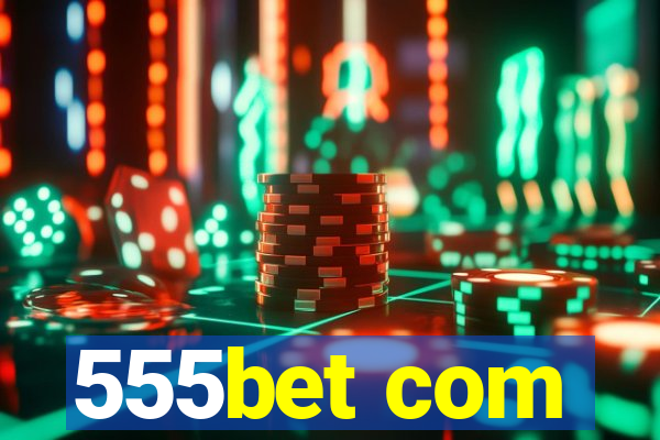 555bet com